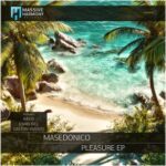 Ewan Rill, Masedonico – Pleasure