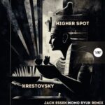 Krestovsky, Jack Essek – Higher Spot (Remix)