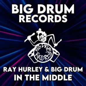 Ray Hurley, Geoff Bigdrum – In The Middle