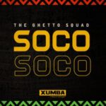 The Ghetto Squad – Soco Soco
