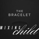 Mixing Child – Bracelet