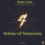 Bob Ray, Melissa Queen – Echoes of Tomorrow