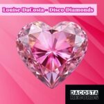 Louise DaCosta – Disco Diamonds