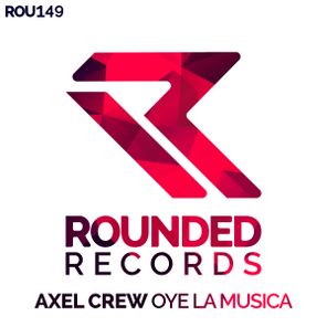 Axel Crew – Oye la Música