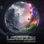 Lovegun – The Story Ends