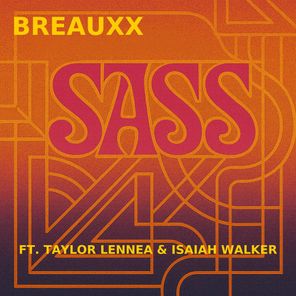 Breauxx, Taylor Lennea - Sass 1 Breauxx, Taylor Lennea – Sass