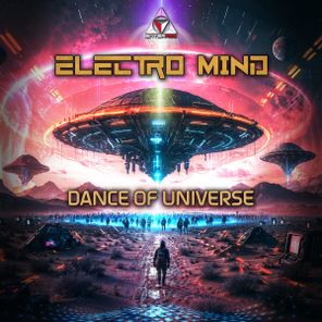 Electro Mind (Psy) – Dance of Universe