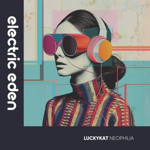 LUCKYKAT – Neophilia