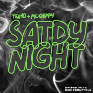 TEN10, MC Chippy – Satdy Night