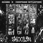 Chibs, Hostage Situation – Skoolin