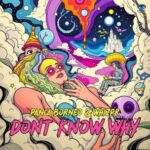 Panca Borneo, Whizpr – Dont Know Why