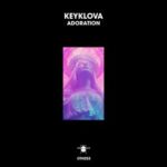 Keyklova - Adoration 3 Keyklova – Adoration