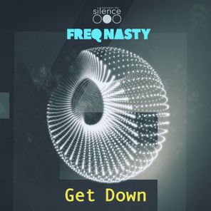 Freq Nasty – Get Down