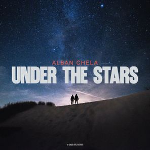 Alban Chela – Under The Stars