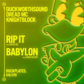 Dread MC, Duckworthsound – Rip It / Babylon