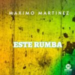 Maximo Martinez – Este Rumba