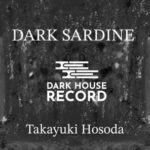 Takayuki Hosoda – Dark Sardine