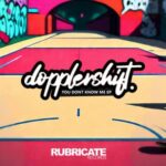 Dopplershift – You Dont Know me EP
