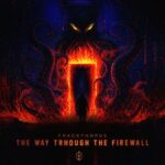 Frackthopus – The Way Through The Firewall