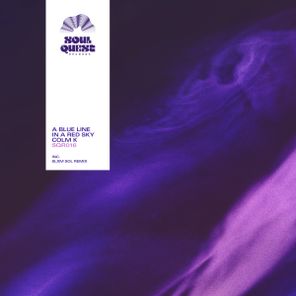 Colm K, Slxm Sol – A Blue Line In A Red Sky