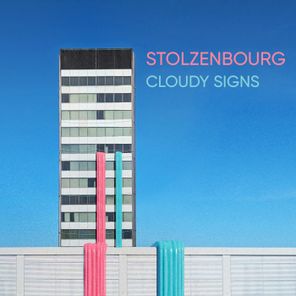 Stolzenbourg – CLOUDY SIGNS
