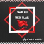Lennard Ellis – Red Flag