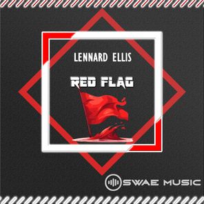 Lennard Ellis – Red Flag