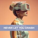 Steve Judge, MISSELLA – Never Let You Crash