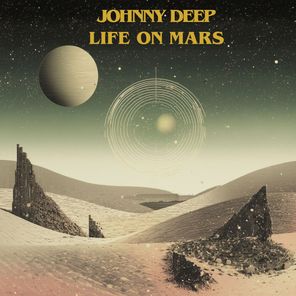 Johnny Deep – Life on Mars