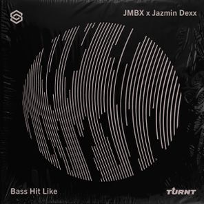 Jazmin Dexx, JMBX – Bass Hit Like