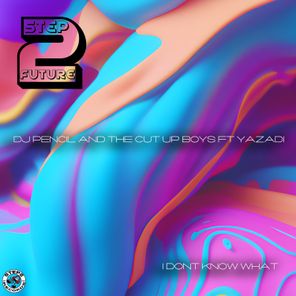 The Cut Up Boys, DJ Pencil – I Dont Know What