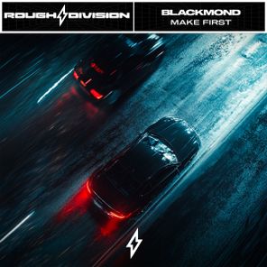 Blackmond – Make First