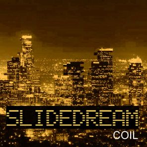Slidedream – Coil