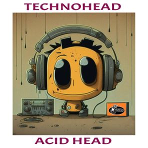 Technohead – Acid Head