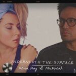 Rona Ray, MicFreak – Underneath The Surface