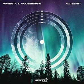 Magenta, Goosebumps – All Night