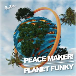 PEACE MAKER! – Planet Funky