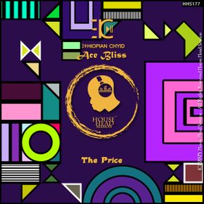 Ace Bliss, Ethiopian Chyld – The Price