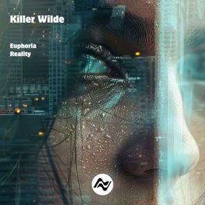 Killer Wilde – Euphoria