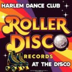 Harlem Dance Club – At The Disco