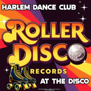 Harlem Dance Club – At The Disco