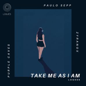 Paulo Sepp, ZYRANOX – Take Me as I Am