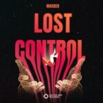 Macker - Lost Control 3 Macker – Lost Control