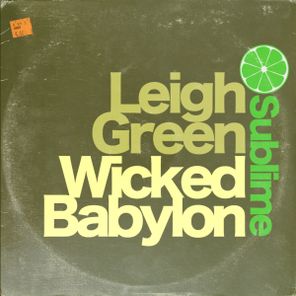 Leigh Green – Wicked Babylon