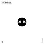 Vincent (IT) – Rave Culture