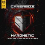 Hardnetic – Official Cynergize Darkness Anthem