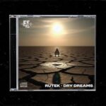 Rutek – Dry Dreams