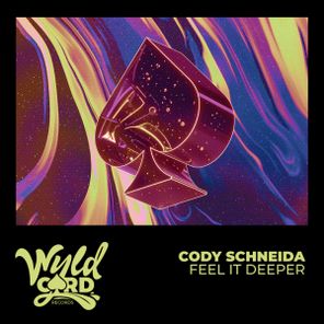 Cody Schneida – Feel It Deeper