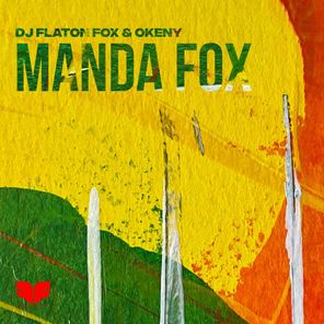 DJ Flaton Fox, Okeny – Manda Fox