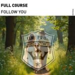 Full C0urse - Follow You 3 Full C0urse – Follow You